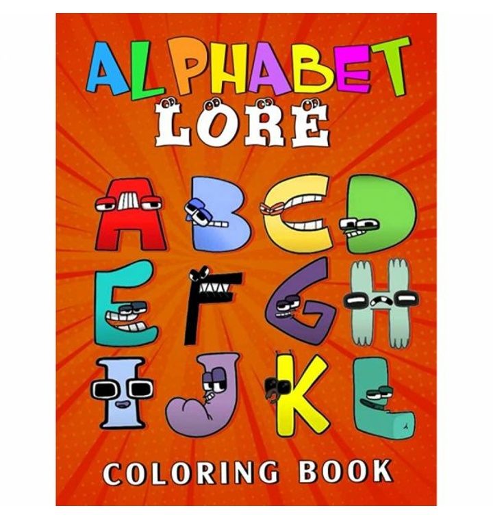 Alphabet Lore Coloring Book for kids / Funny Alphabet Lore activity book